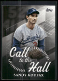 2025 Topps #CTH-13 Sandy Koufax Call to the Hall