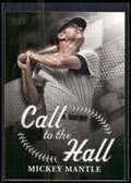 2025 Topps #CTH-15 Mickey Mantle Call to the Hall