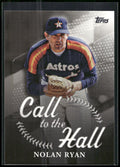 2025 Topps #CTH-11 Nolan Ryan Call to the Hall