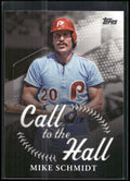 2025 Topps #CTH-19 Mike Schmidt Call to the Hall