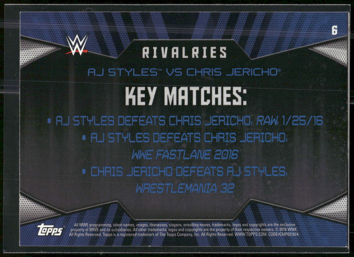 2016 Topps WWE Then Now Forever #6 Chris Jericho / AJ Styles Rivalries WWE