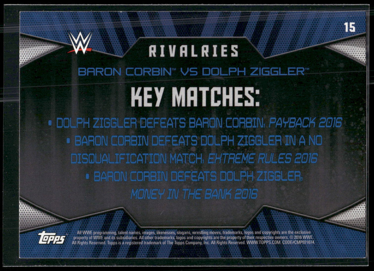 2016 Topps WWE Then Now Forever #15 Dolph Ziggler / Baron Corbin Rivalries WWE