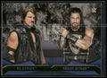 2016 Topps WWE Then Now Forever #5 Roman Reigns / AJ Styles Rivalries WWE