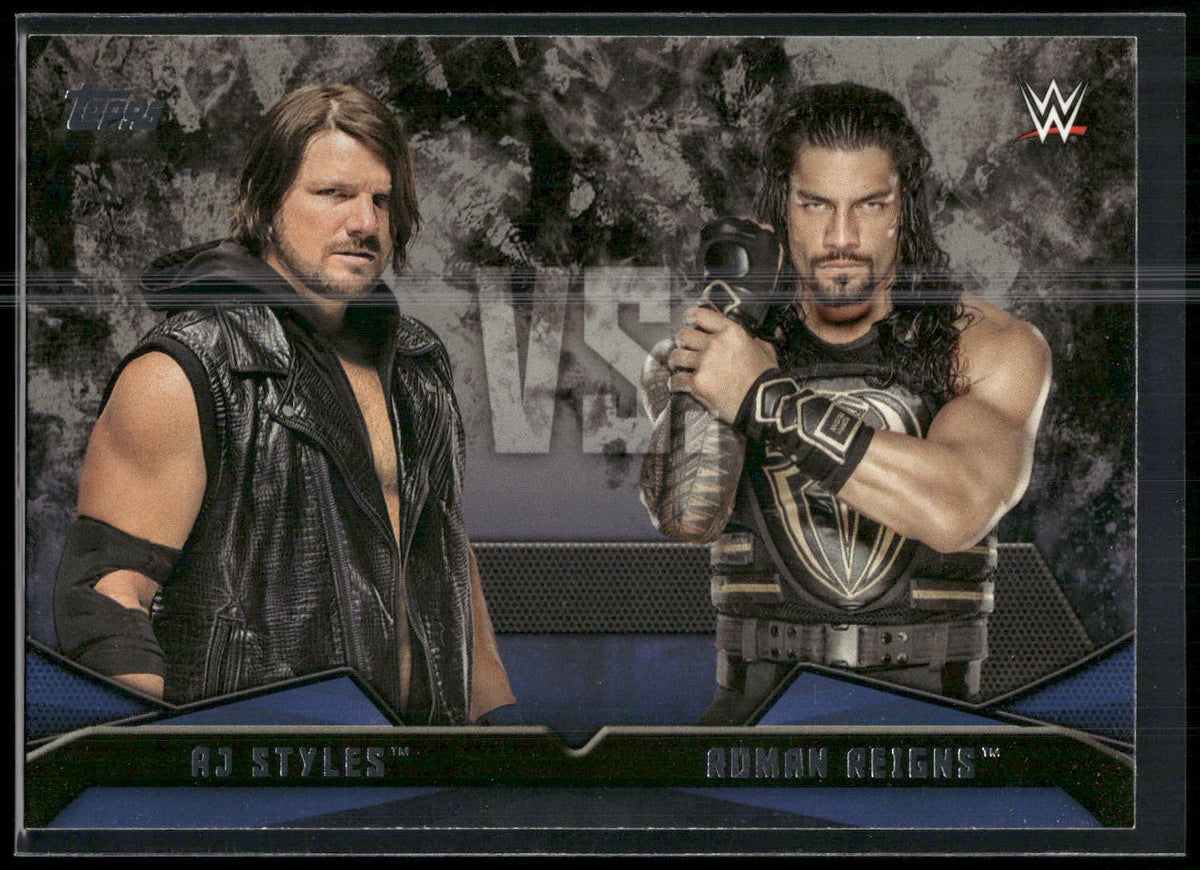 2016 Topps WWE Then Now Forever #5 Roman Reigns / AJ Styles Rivalries WWE