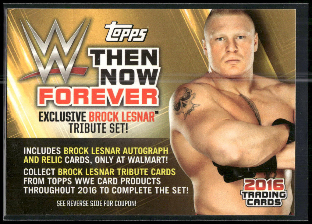 2016 Topps WWE Then Now Forever #NNO Brock Lesnar