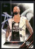 2016 Topps WWE Then Now Forever #130 Luke Gallows