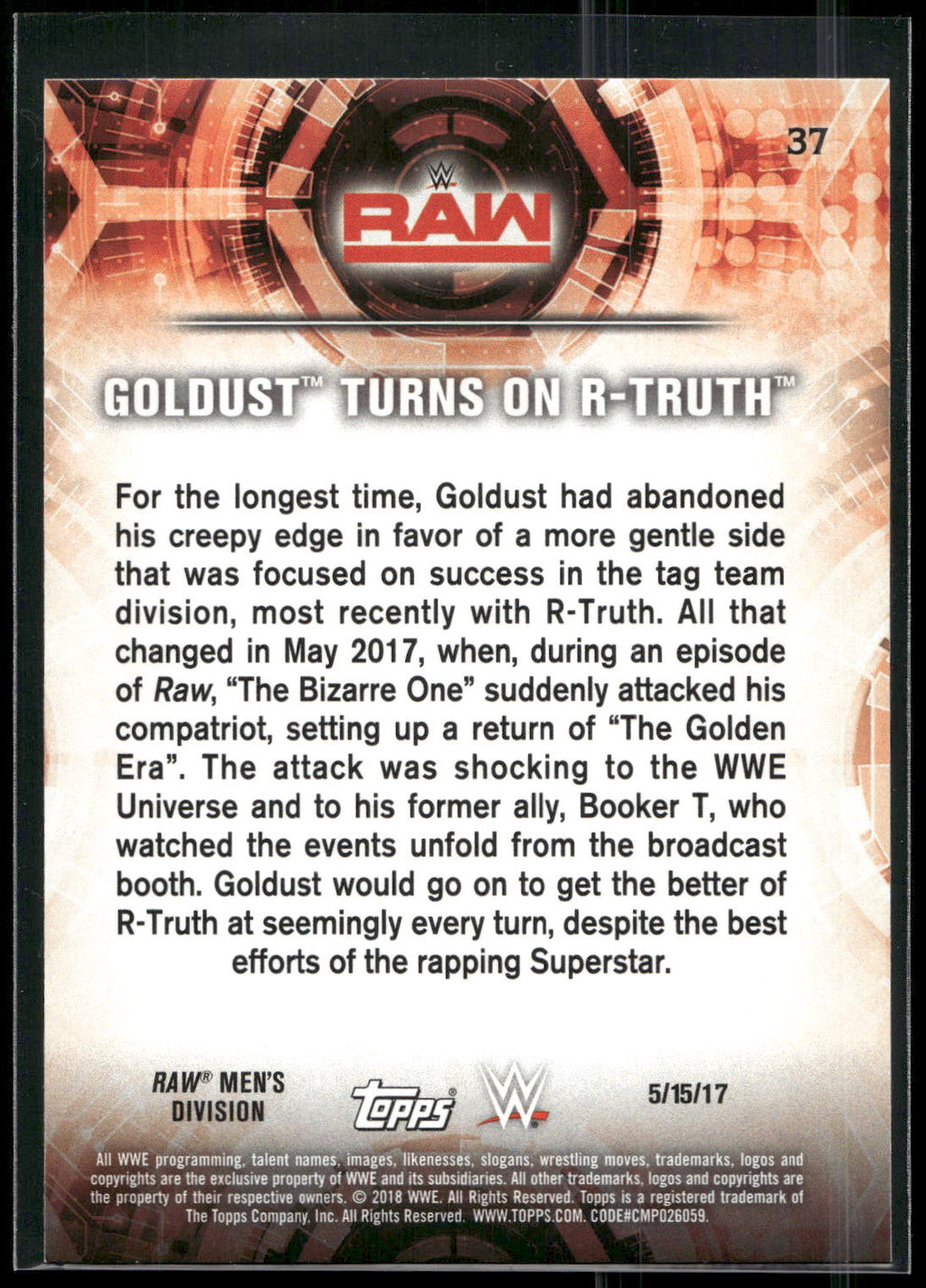 2018 Topps WWE Road To Wrestlemania #37 Goldust Turns on R-Truth - Raw