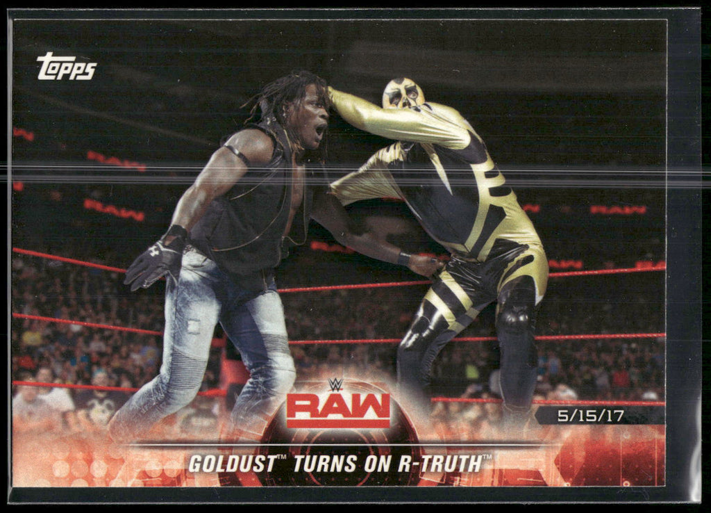 2018 Topps WWE Road To Wrestlemania #37 Goldust Turns on R-Truth - Raw