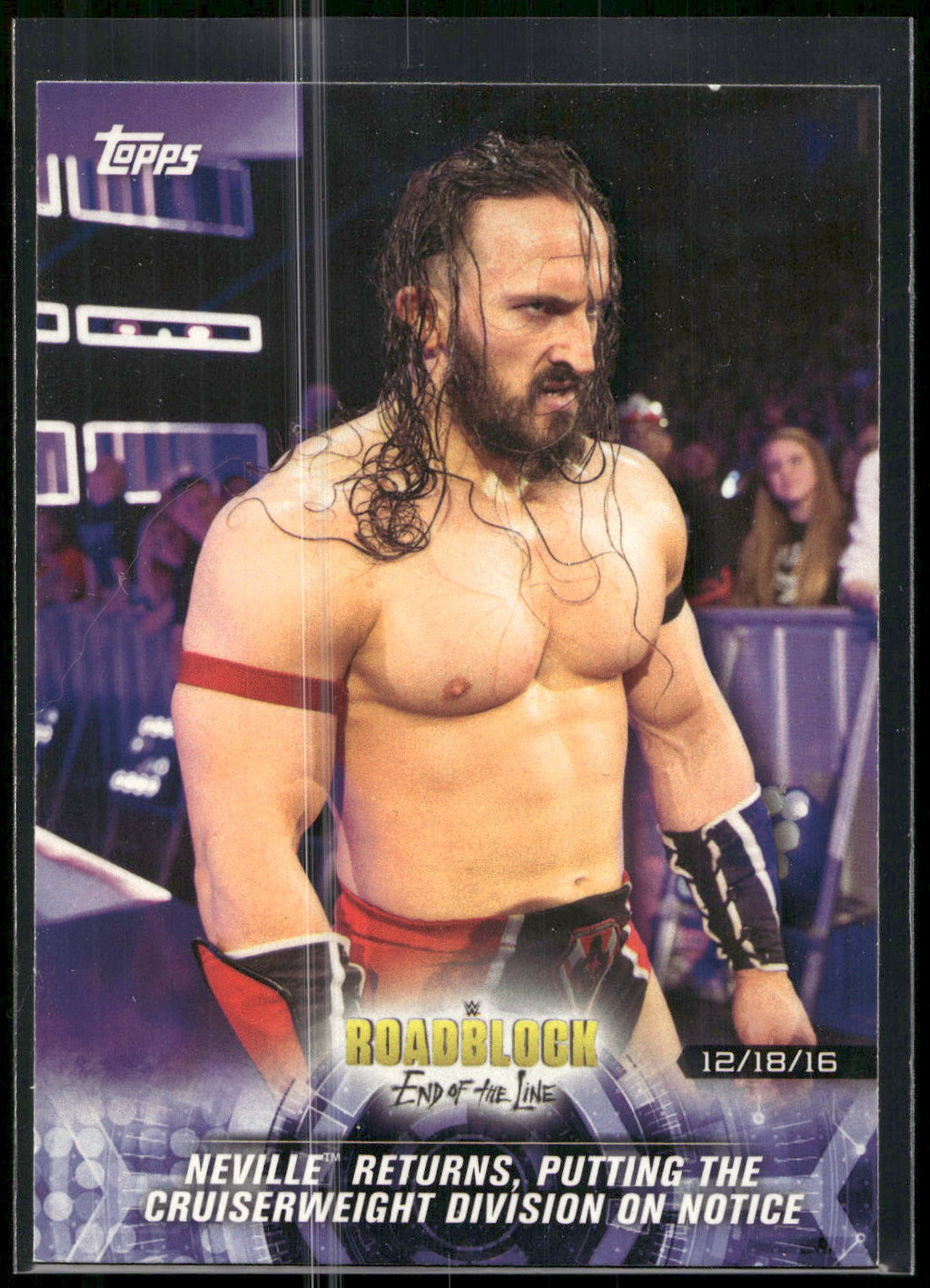 2018 Topps WWE Road To Wrestlemania #51 Neville Returns