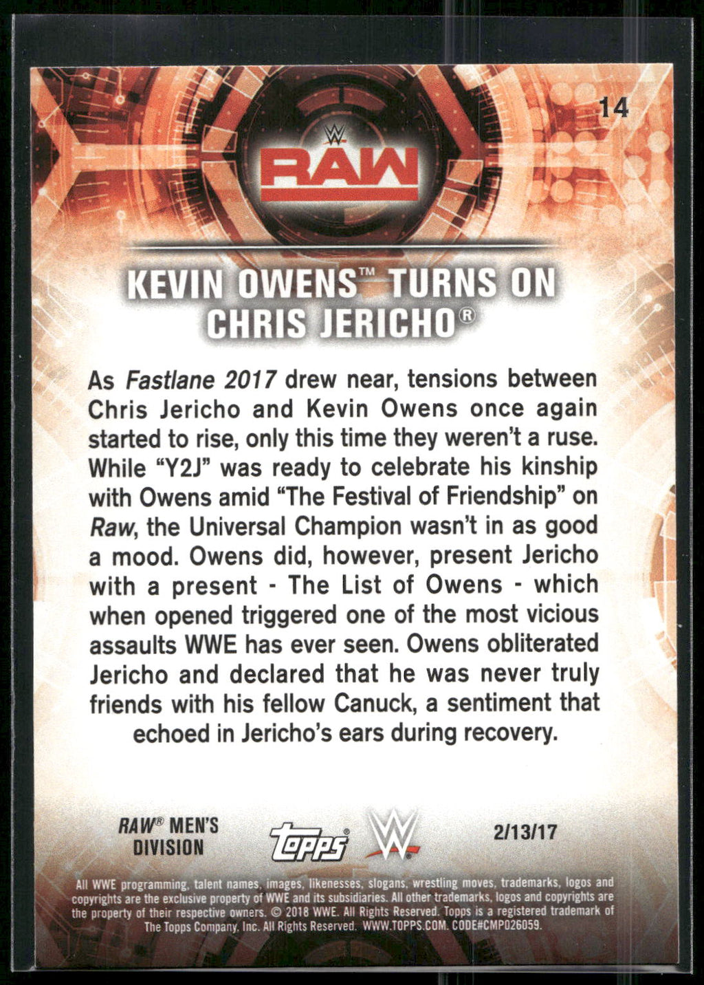 2018 Topps WWE Road To Wrestlemania #14 Kevin Owens Turns on Chris Jericho - Raw