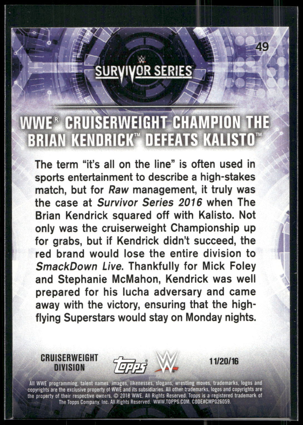 2018 Topps WWE Road To Wrestlemania #49 The Brian Kendrick Defeats Kalisto