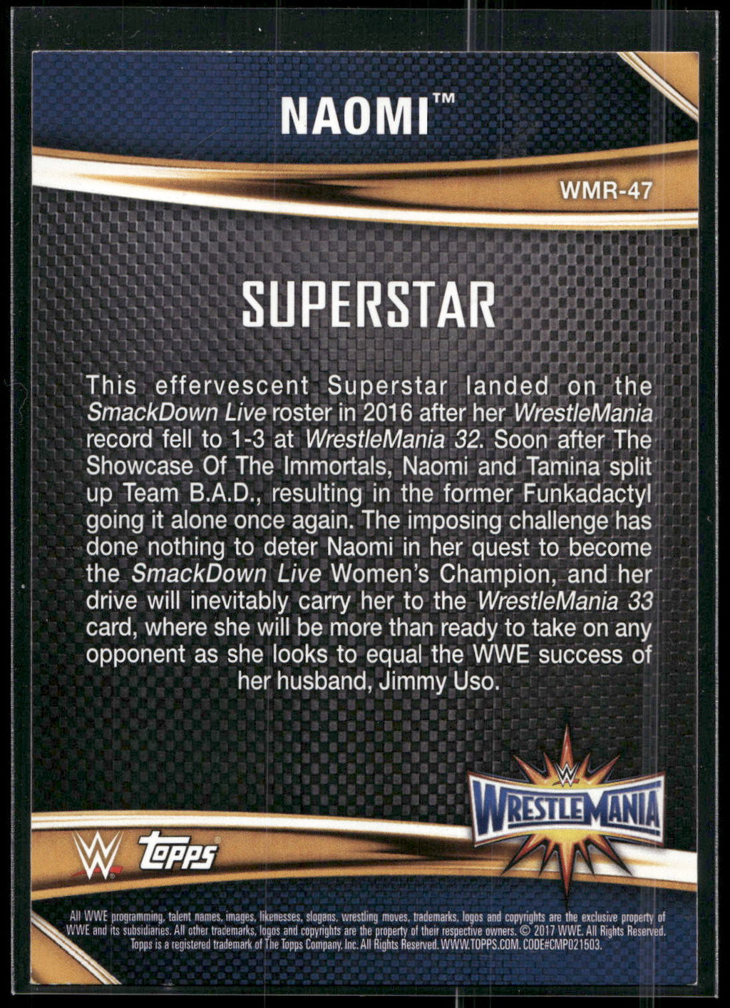 2017 Topps WWE Road To Wrestlemania #WMR-47 Naomi WrestleMania 33 Roster