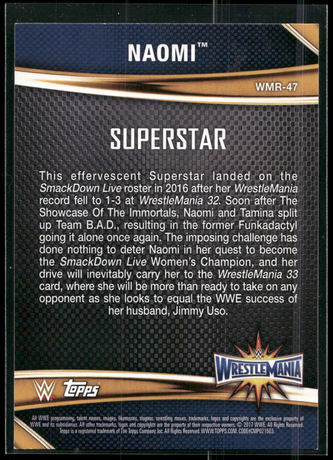 2017 Topps WWE Road To Wrestlemania #WMR-47 Naomi WrestleMania 33 Roster