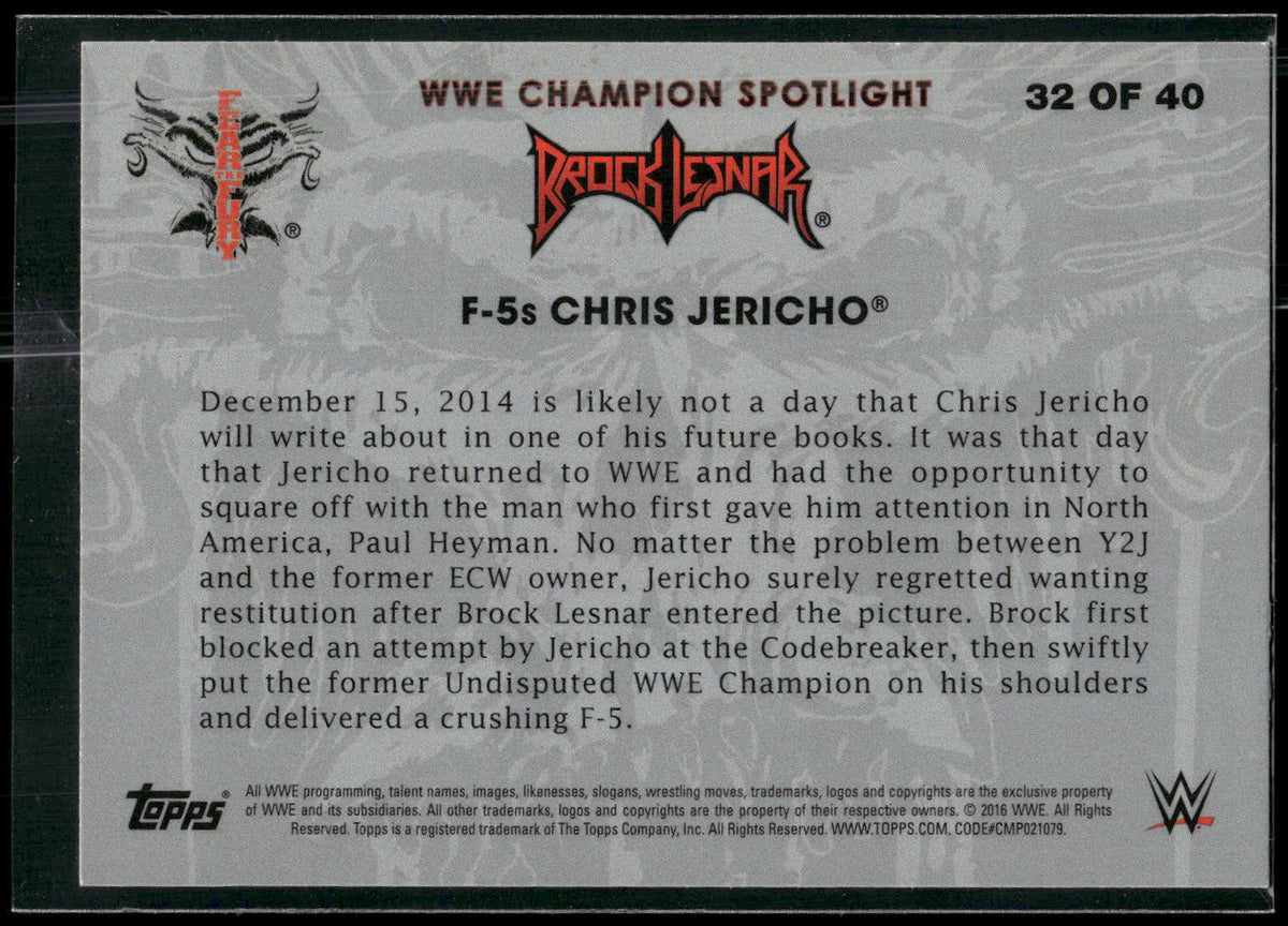 2016 Topps WWE Then Now Forever #32 F-5s Chris Jericho Brock Lesnar