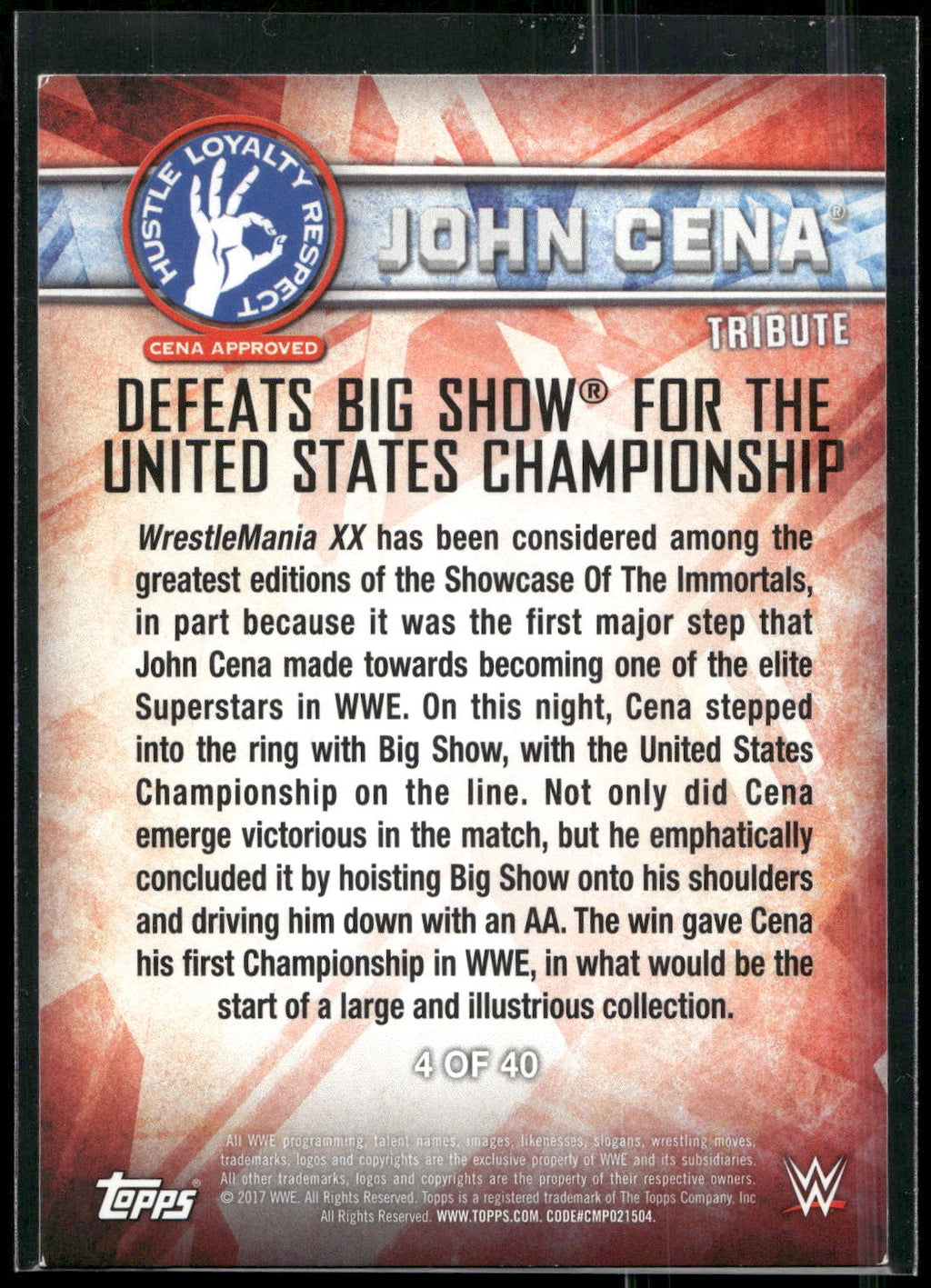 2017 Topps WWE Road To Wrestlemania #4 John Cena John Cena Tribute