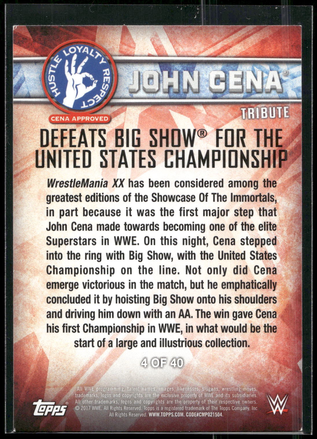2017 Topps WWE Road To Wrestlemania #4 John Cena John Cena Tribute