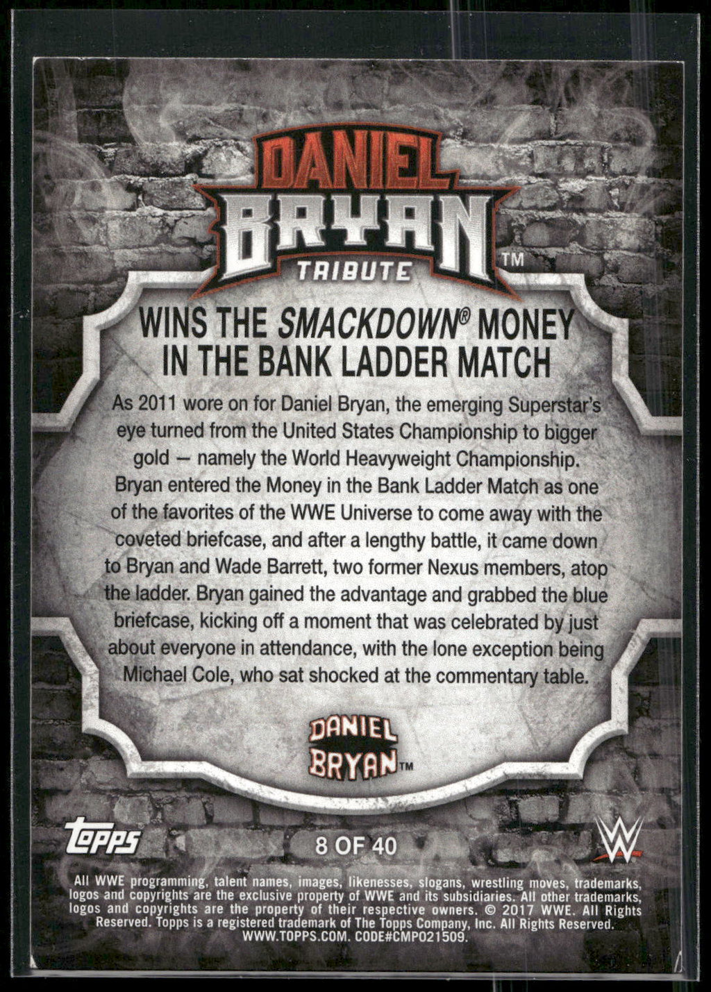 2017 Topps WWE Road To Wrestlemania #8 Daniel Bryan Daniel Bryan Tribute