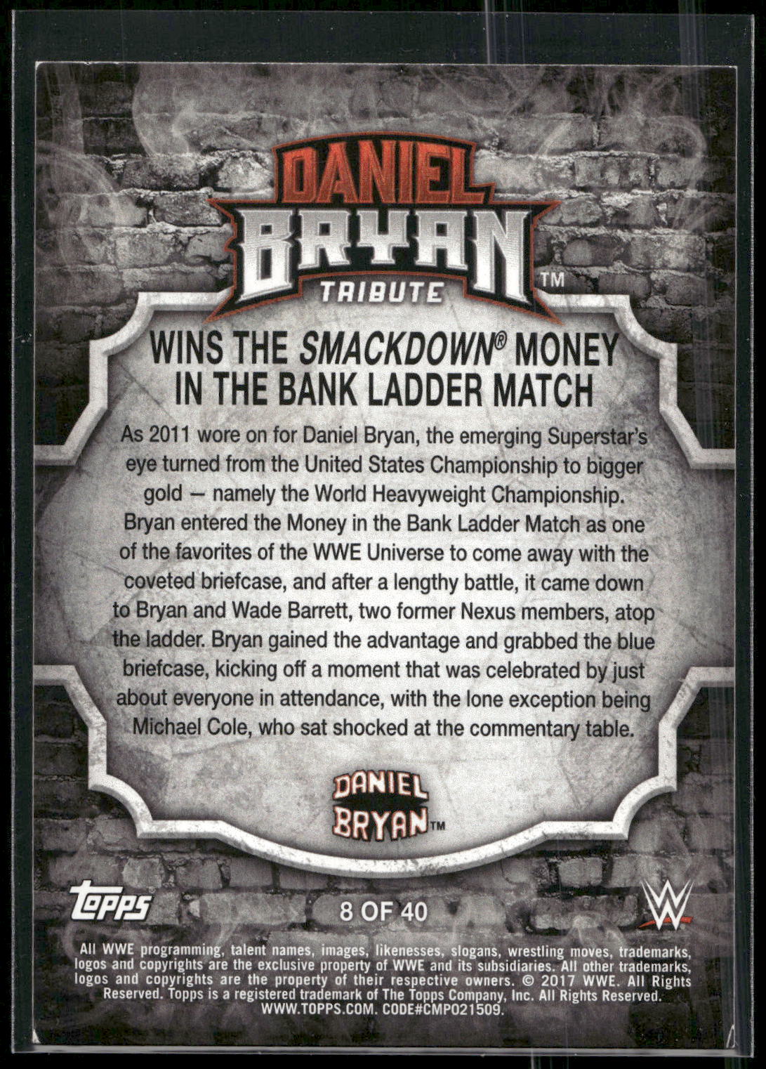 2017 Topps WWE Road To Wrestlemania #8 Daniel Bryan Daniel Bryan Tribute