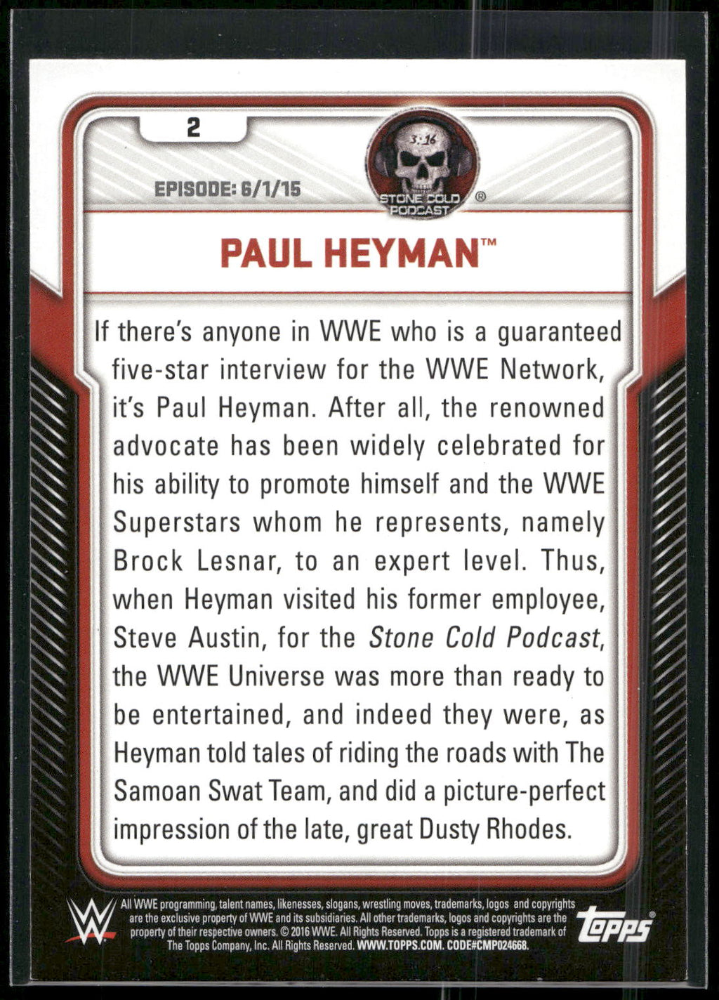 2017 Topps WWE #2 Paul Heyman Stone Cold Podcast