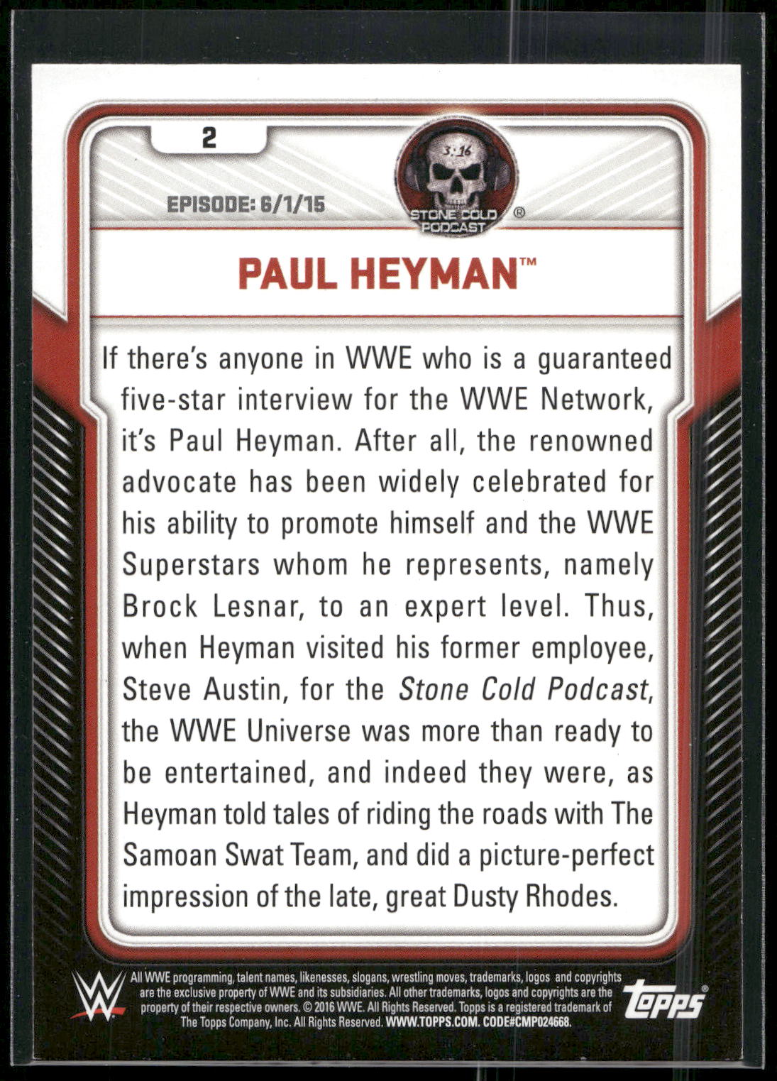 2017 Topps WWE #2 Paul Heyman Stone Cold Podcast