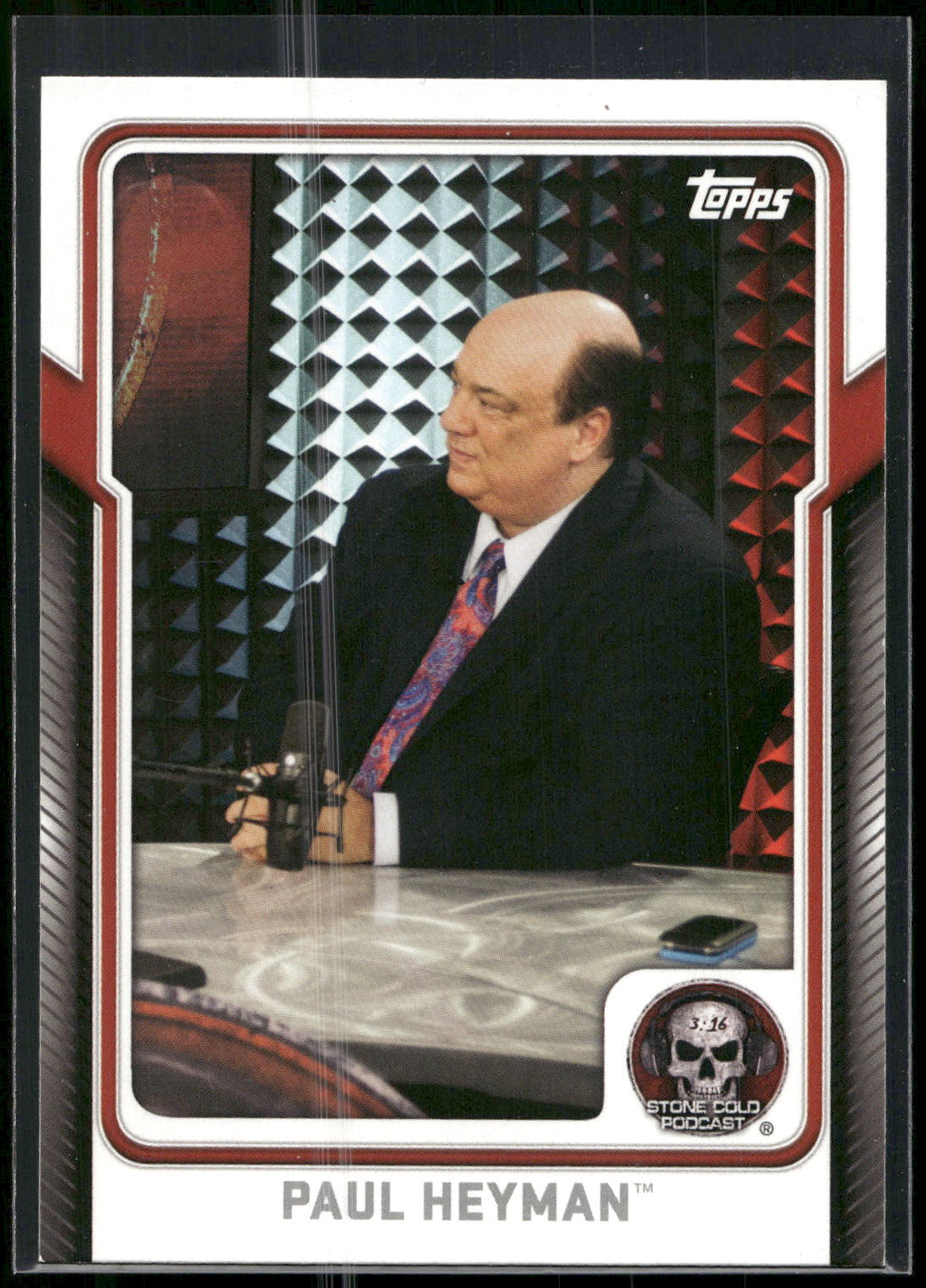 2017 Topps WWE #2 Paul Heyman Stone Cold Podcast