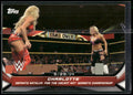 2016 Topps WWE Divas Revolution #3 Charlotte Best Matches