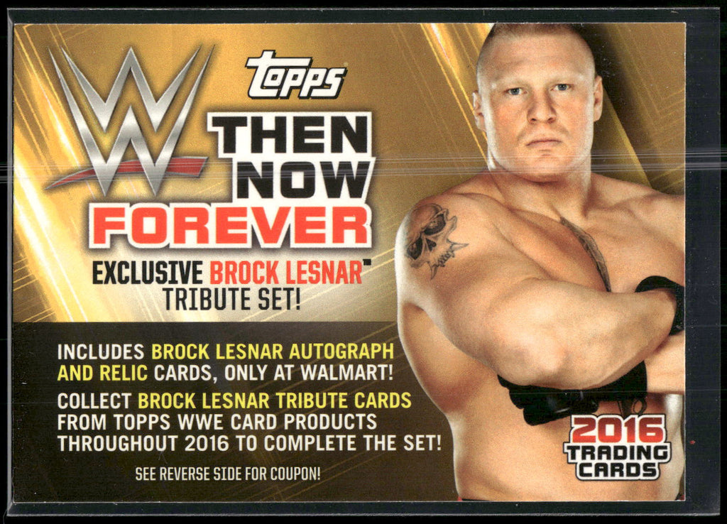 2016 Topps WWE Then Now Forever #NNO Brock Lesnar