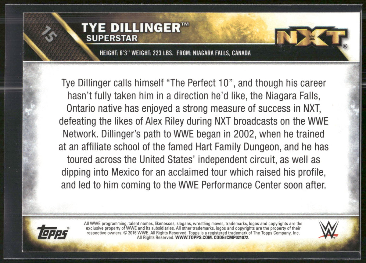 2016 Topps WWE Then Now Forever #15 Tye Dillinger NXT Prospects