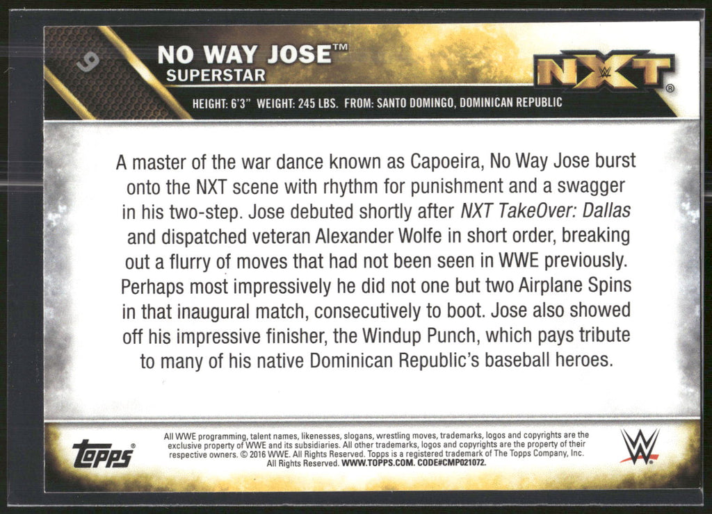 2016 Topps WWE Then Now Forever #9 No Way Jose NXT Prospects