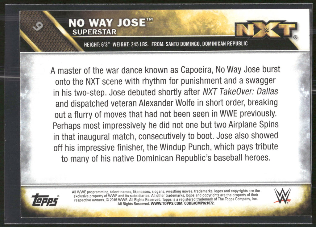 2016 Topps WWE Then Now Forever #9 No Way Jose NXT Prospects
