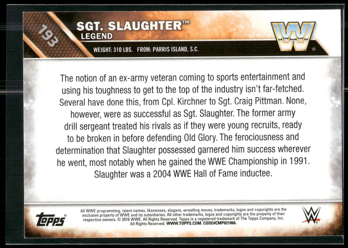 2016 Topps WWE Then Now Forever #193 Sgt. Slaughter