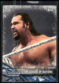 2017 Topps WWE Road To Wrestlemania #79 The League of Nations