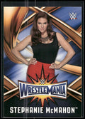 2017 Topps WWE Road To Wrestlemania #WMR-2 Stephanie McMahon