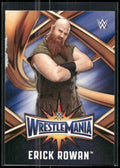 2017 Topps WWE Road To Wrestlemania #WMR-7 Erick Rowan WrestleMania 33 Roster