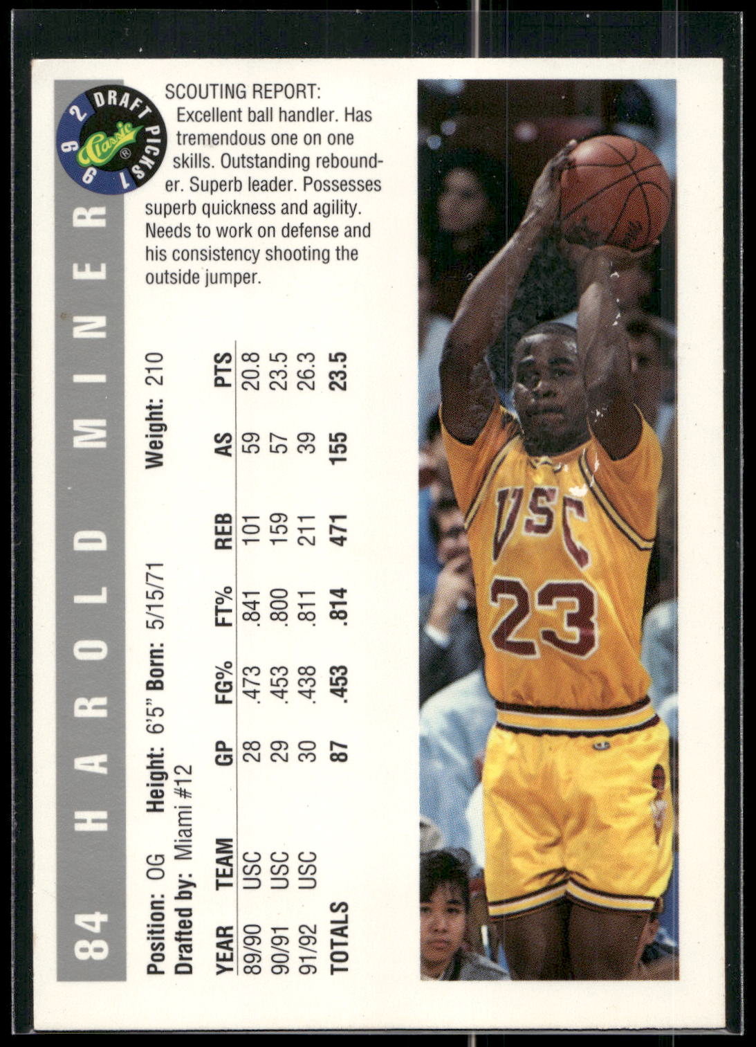 1992 Classic Draft Picks #84 Harold Miner