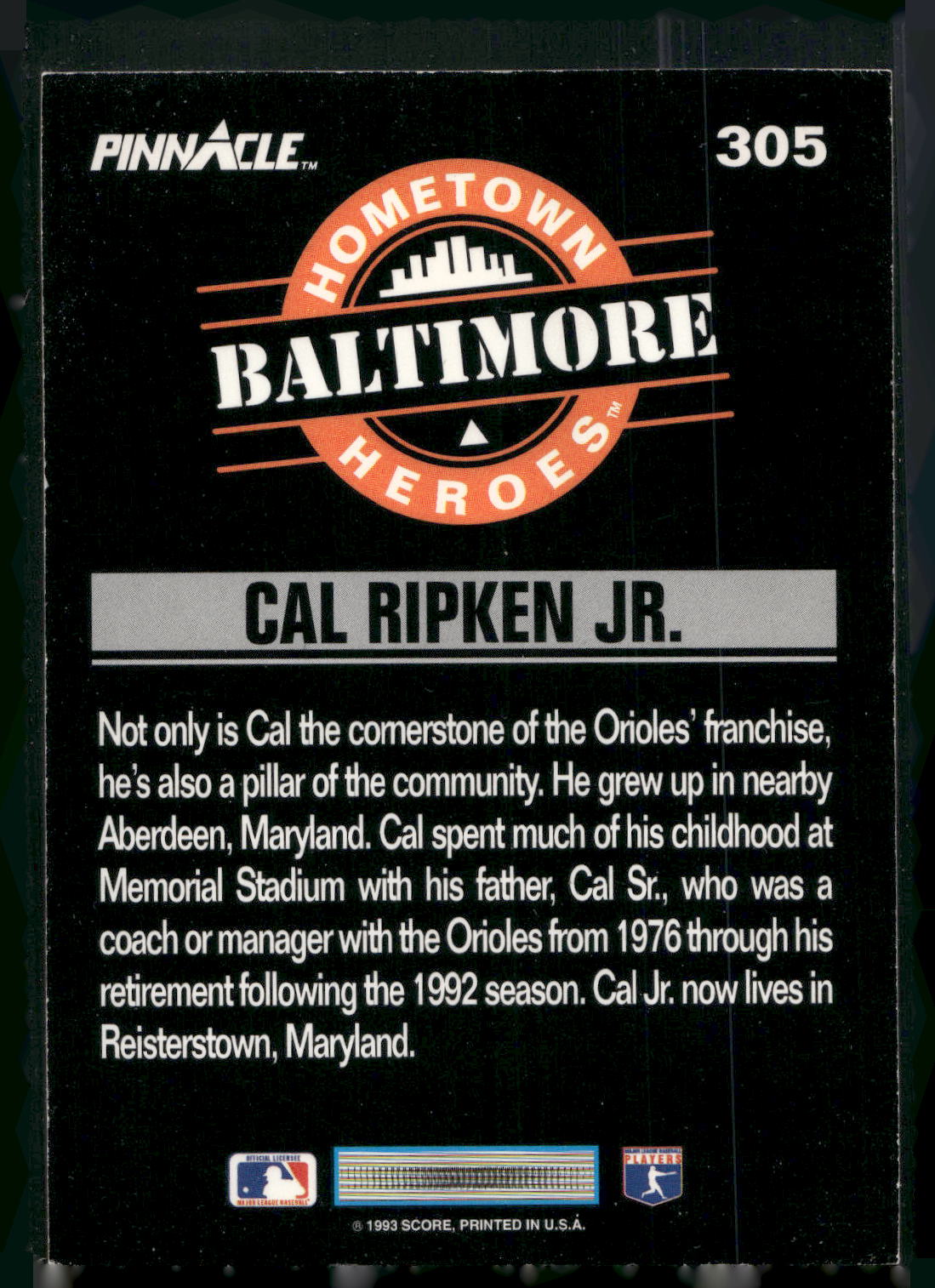 1993 Pinnacle #305 Cal Ripken Jr.