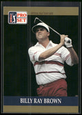 1990 Pro Set PGA Tour #69 Billy Ray Brown