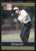 1990 Pro Set PGA Tour #37 Jim Hallet