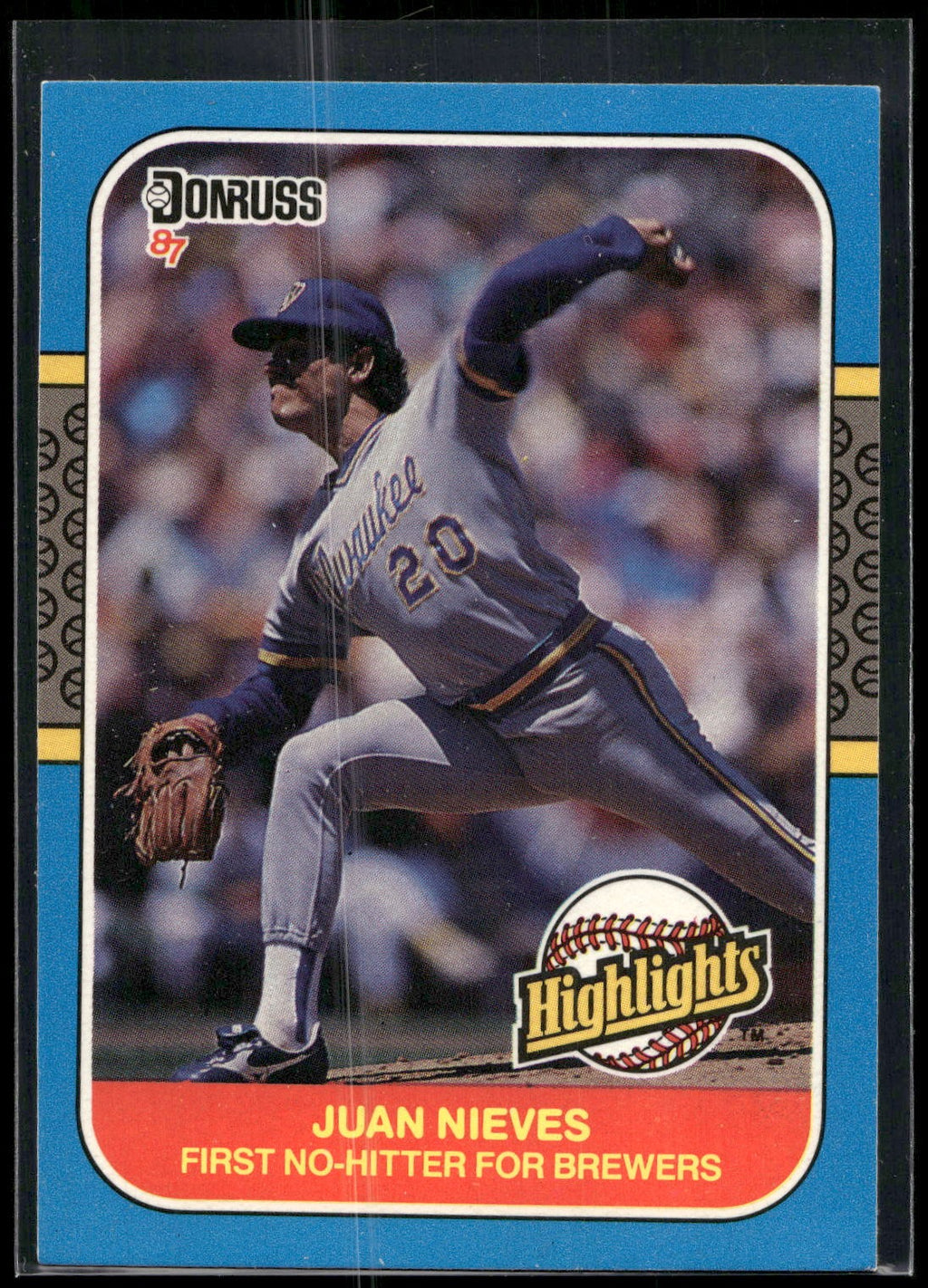 1987 Donruss Highlights #1 Juan Nieves
