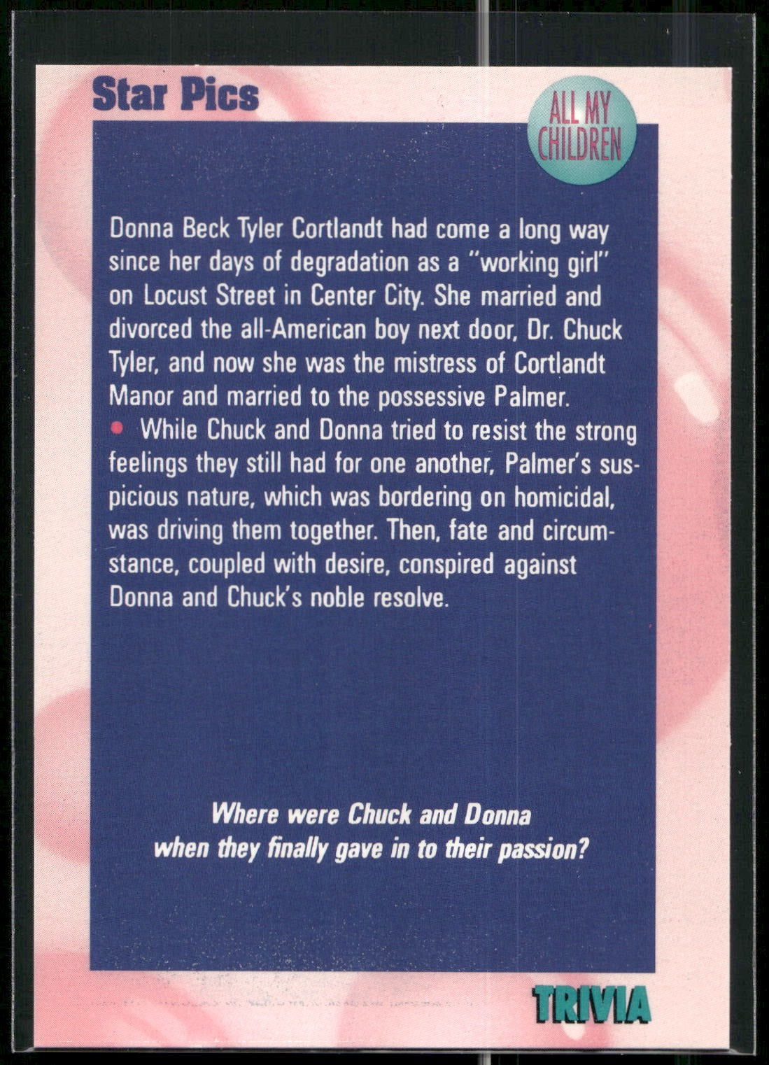 1991 Star Pics All My Children #29 Trivia