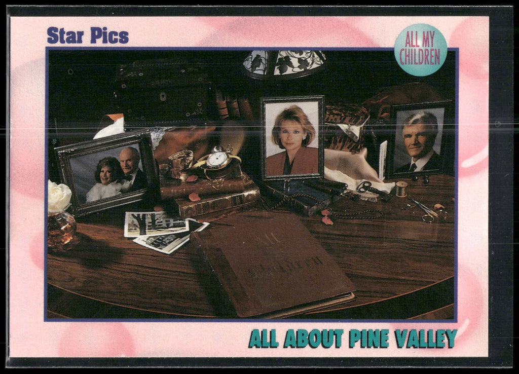 1991 Star Pics All My Children #2 All About Pine Valley