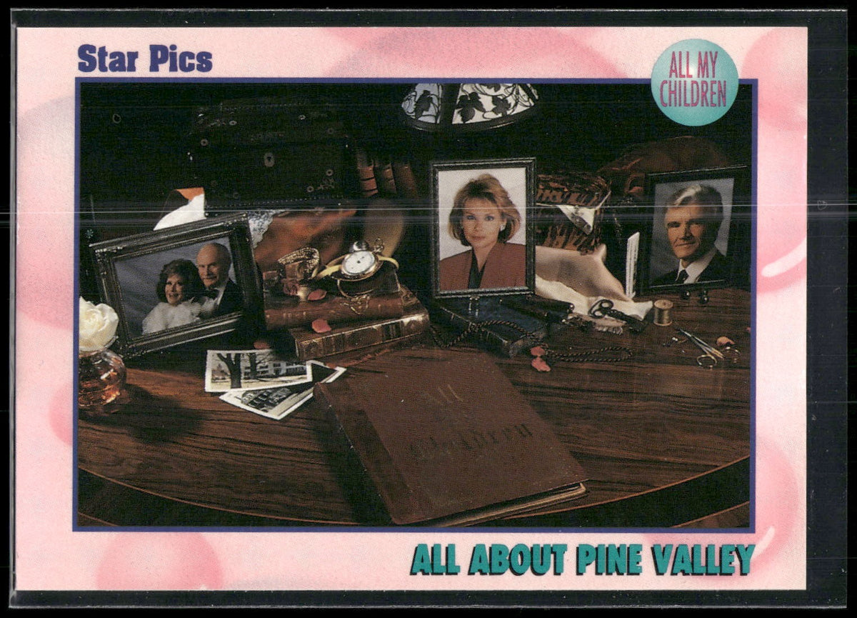 1991 Star Pics All My Children #2 All About Pine Valley