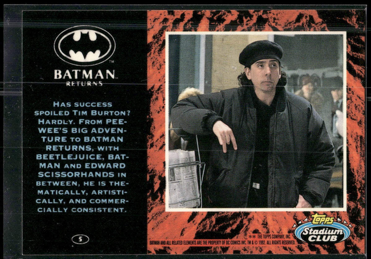 1992 Stadium Club Batman Returns #5 Has success spoiled Tim Burton? Hardly. From