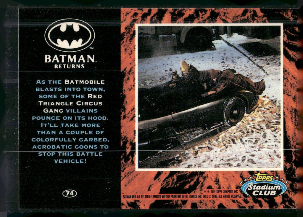 1992 Stadium Club Batman Returns #74 As the Batmobile blasts into town, some of