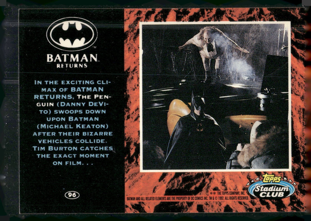 1992 Stadium Club Batman Returns #96 In the exciting climax of Batman Returns,