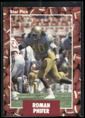1991 Star Pics #81 Roman Phifer