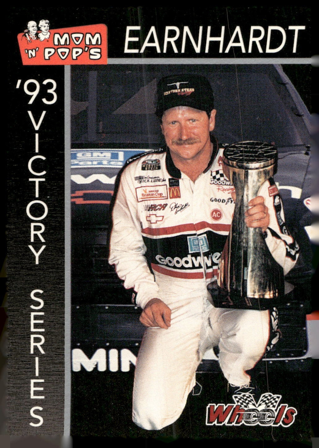 1993 Wheels Mom-N-Pop's #5 Dale Earnhardt