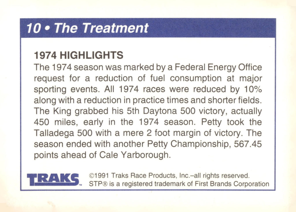 1991 Traks Richard Petty #10 The Treatment (1974 Highlights)