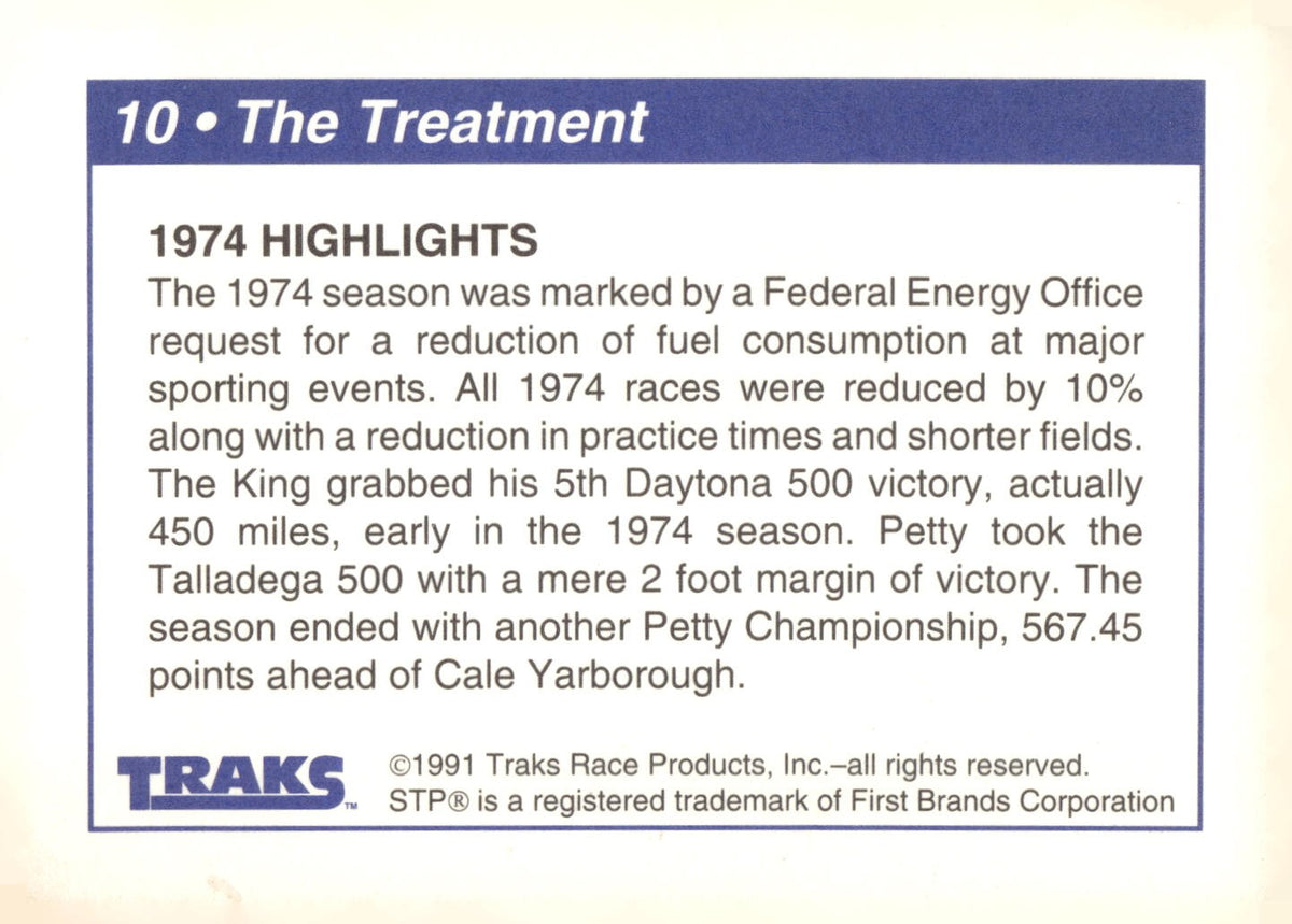 1991 Traks Richard Petty #10 The Treatment (1974 Highlights)
