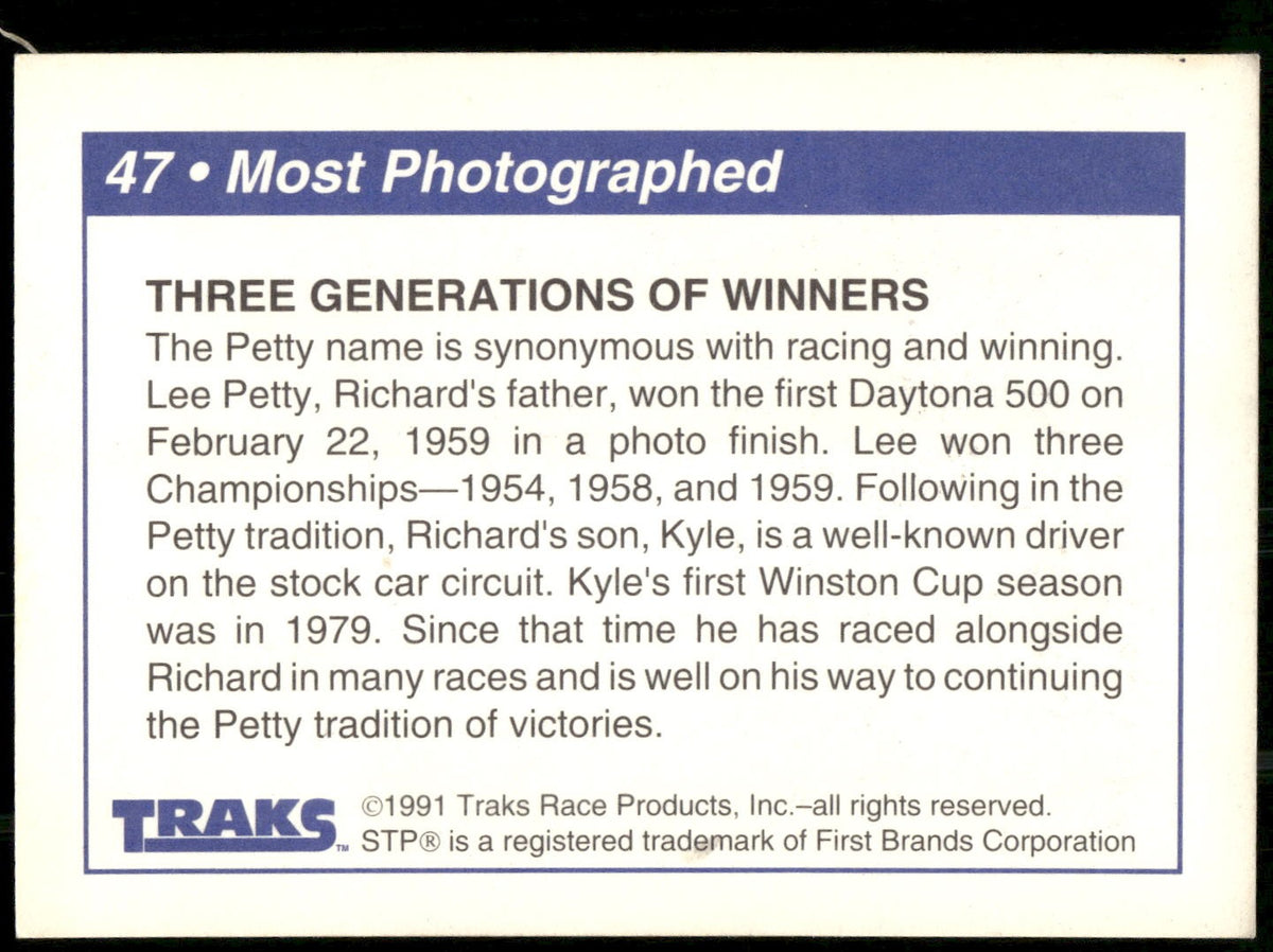 1991 Traks Richard Petty #47 Most Photographed (Three Generations of Winners)